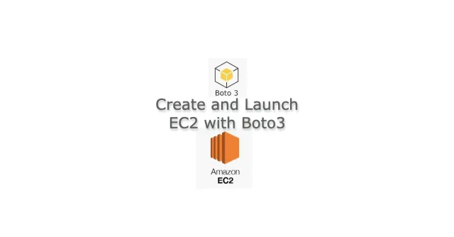 Managing EC2 Instances Using Boto3